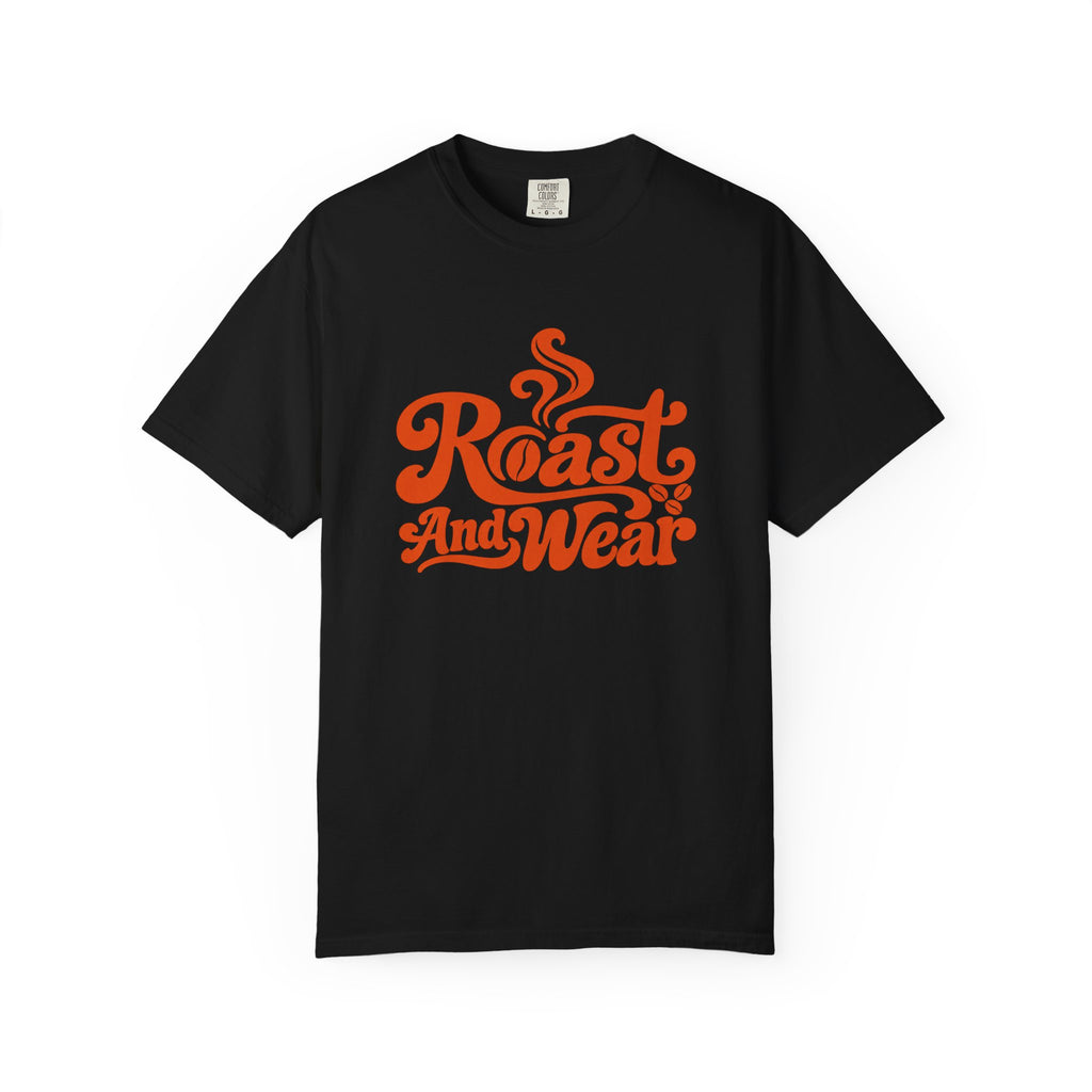 Roast And Wear T‑Shirt