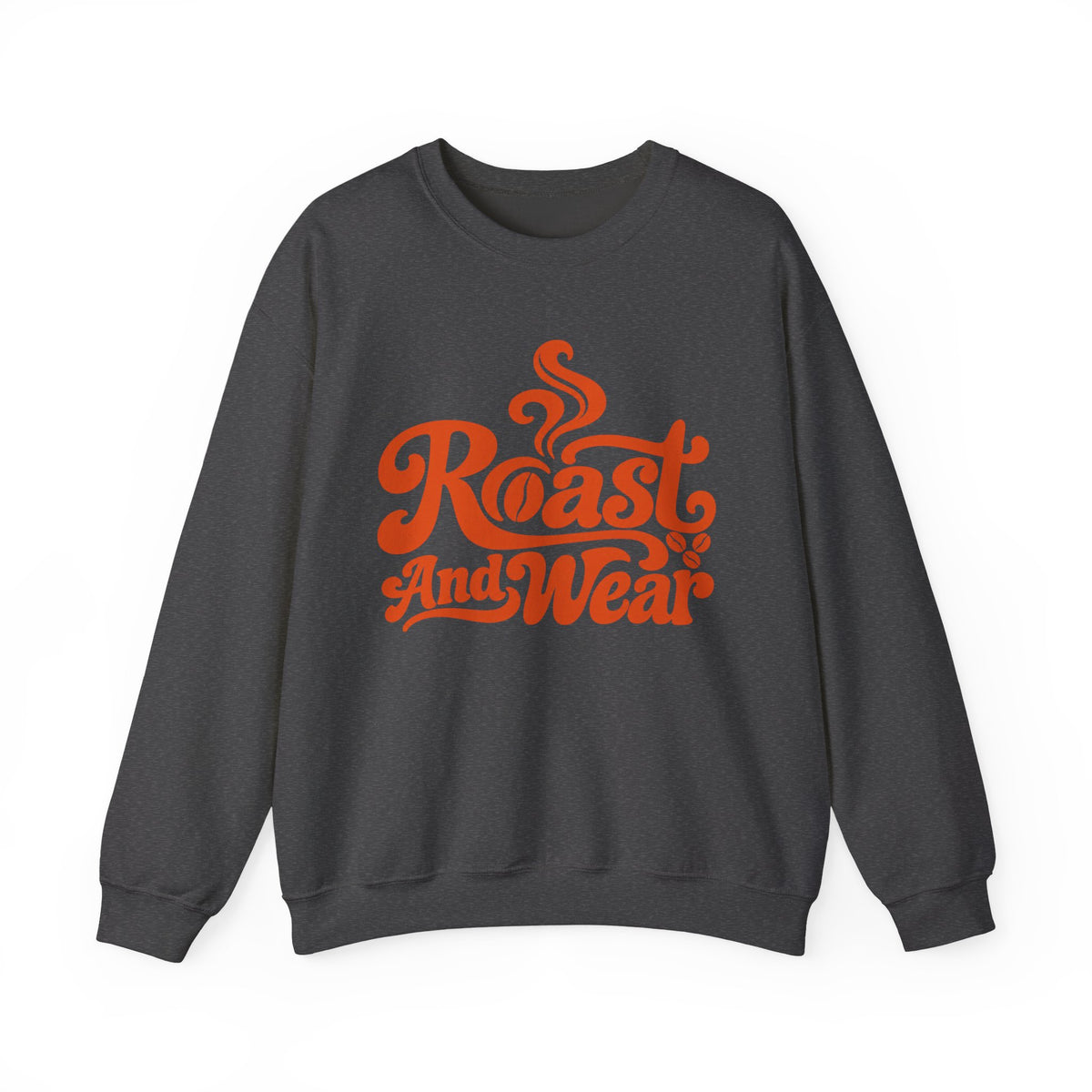 Roast And Wear Crewneck Sweatshirt