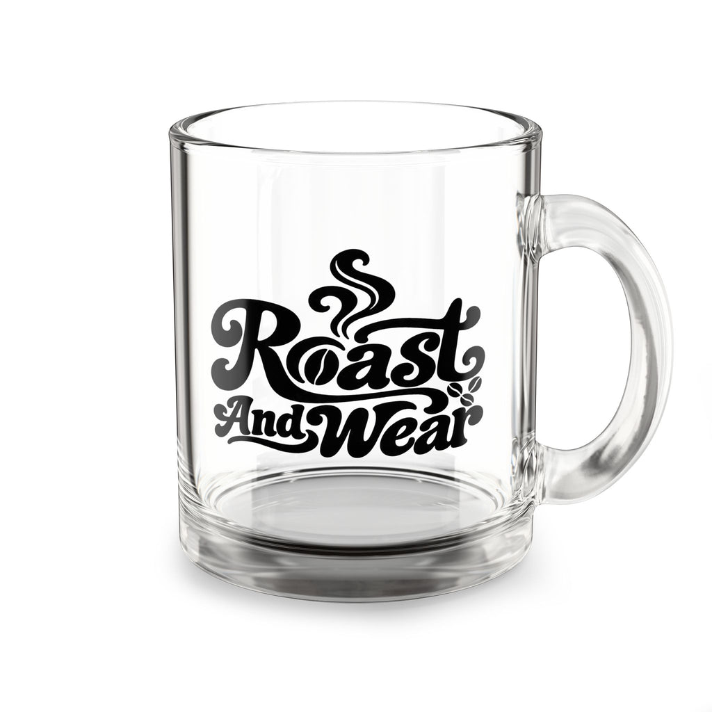Roasty and Toasty Coffee Glass Mug