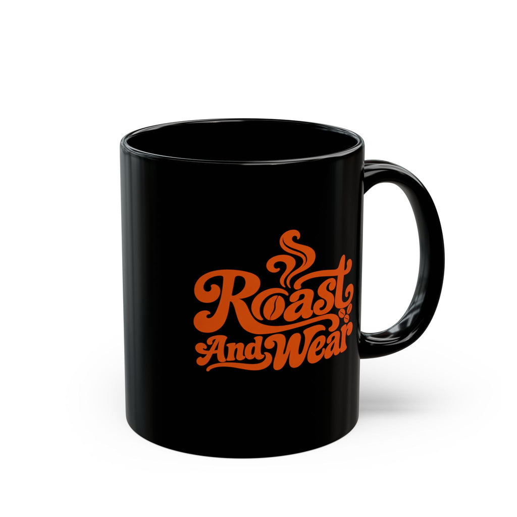 Roast And Wear Black Coffee Mug